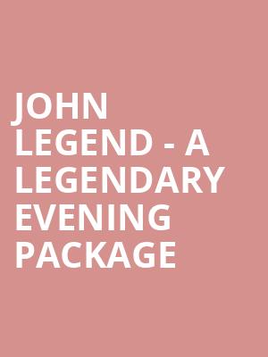 John Legend - A Legendary Evening Package at O2 Arena